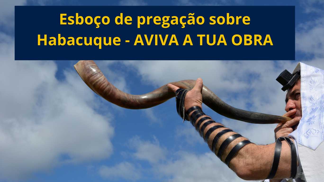 Esboço de pregação sobre Habacuque